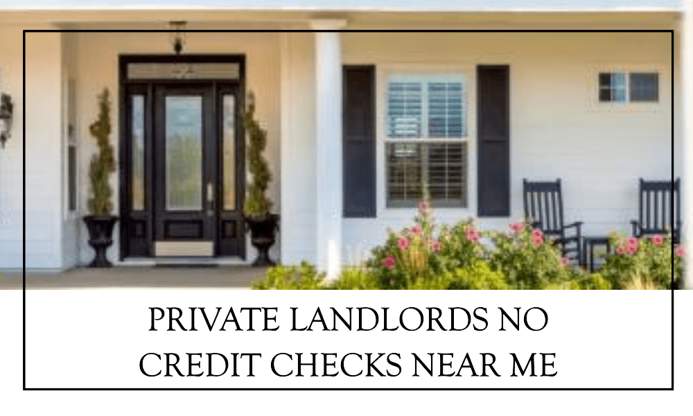 private landlords no credit checks near me