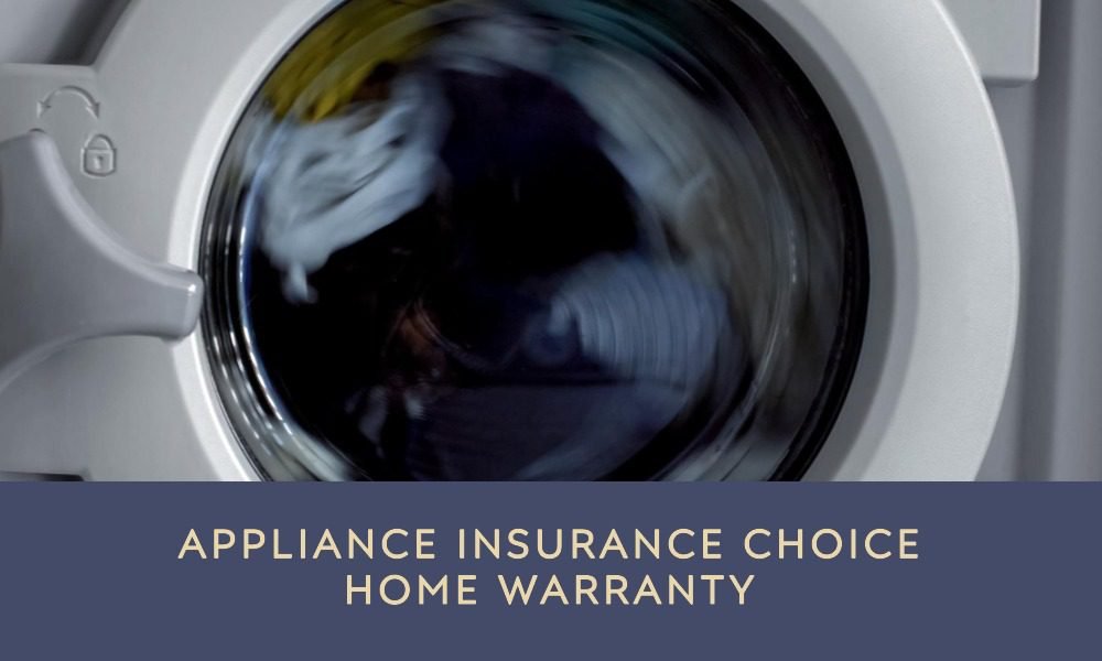 appliance insurance choice home warranty