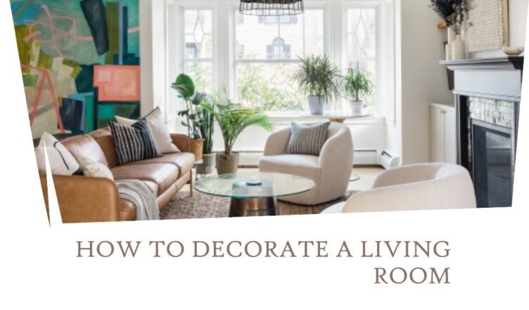 How To Decorate A Living Room - Creative Home Idea