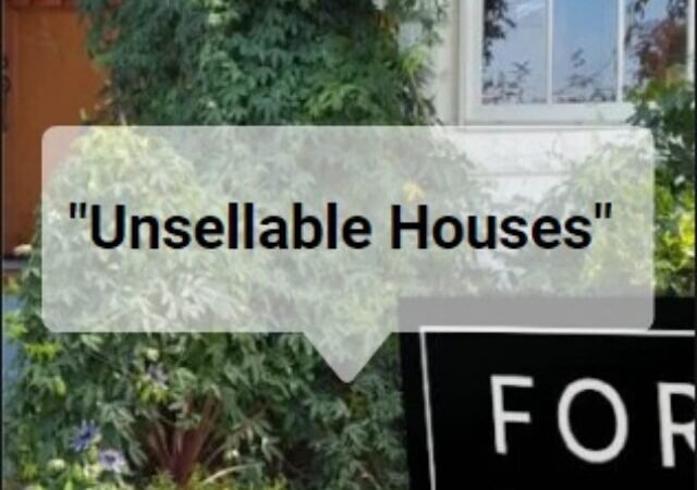 Unsellable Houses